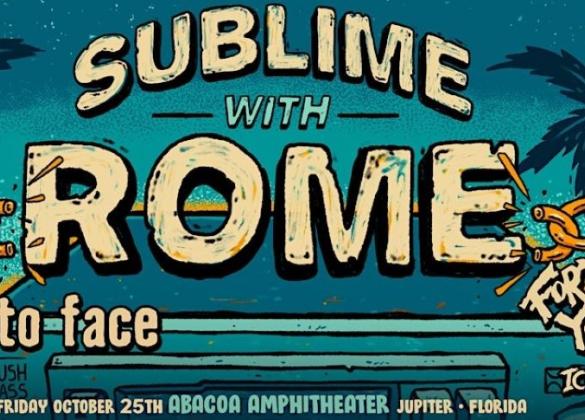 SUBLIME WITH ROME FORTUNATE YOUTH ICHRONIQ FACE TO FACE LIVE CONCERT ABACOA AMPHITHEATER JUPITER