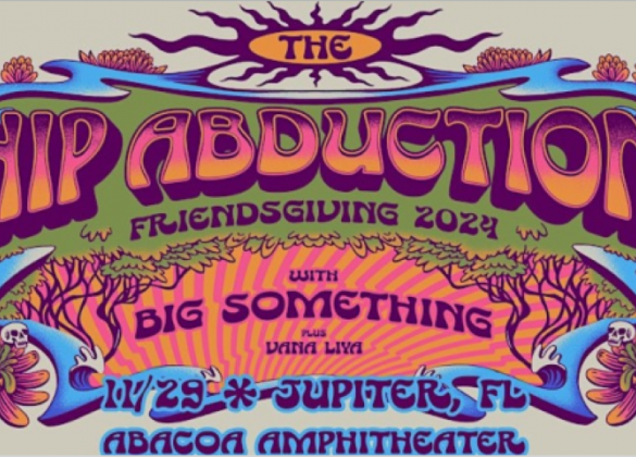 The Hip Abduction Friendsgiving Tour with Big Something & Vana Liya abacoa amphitheater live concert jupiter