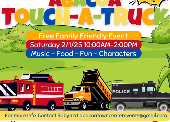 touch a truck downtonw abacoa free family fun music food fun characters kids event